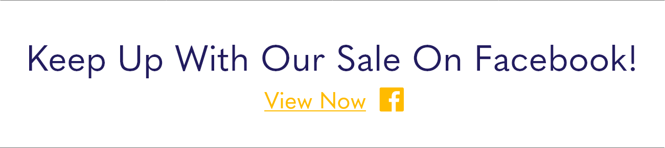 Keep Up With Our Sale On Facebook!